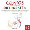 CUENTOS PARA APRENDER ORTOGRAFIA 12