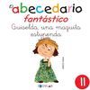 GUISELDA UNA MAGUITAESTUPENDA EL ABECEDARIO FANTASTICO 11