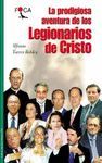 PRODIGIOSA AVENTURA DE LOSLEGIONARIOS DE CRISTO O.VARIAS