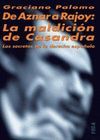 DE AZNAR A RAJOY LA MALDICIONDE CASANDRA INVESTIGA  69