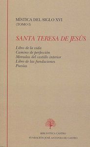 LIBRO DE LA VIDA,CAMINO DE PERFECCION, MORADAS DEL CASTILLO INTERIOR, LIBRO DE LAS FUNDACIONES,POESI