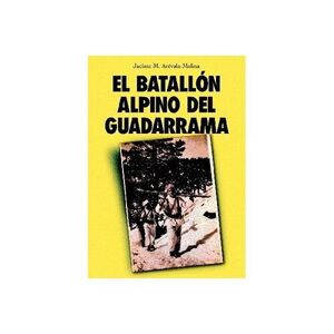 EL BATALLON ALPINO DEL GUADARRAMA O.VARIAS