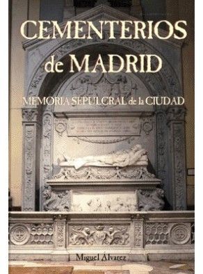 CEMENTERIOS DE MADRID O.VARIAS