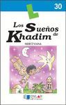 LOS SUEÑOS DE KHADIM LECTURA    30