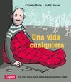 UNA VIDA CUALQUIERA UN LIBRO PARA NIÑOS SOBRE PERS