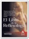 EL LIBRO DE LAREFLEXOLOGIA, MANIPULE ZONAS EN MANOS Y PIES PARA ALIVIAR ELESTRES,MEJORAR LA CIRCULAC