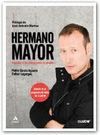 HERMANO MAYOR O.VARIAS