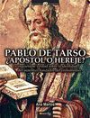 PABLO DE TARSO APOSTOL OHEREJE HIST-INCO  12
