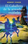 EL CABALLERO DE LA ARMADURA OXIDADA ED.ILUSTRADA O.VARIAS