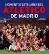 MOMENTOS ESTELARES DEL ATLETICO DE MADRID