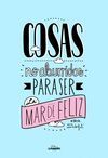 COSAS NO ABURRIDAS PARA SER LA   LUNWERG
