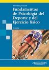 FUNDAMENTOS DE PSICOLOGIADEL DEPORTE Y DEL EJERCICIO FISICO 4ED.