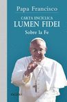 LUMEN FIDEI CARTA  DOCUMENTO     PALABRA