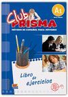 CLUB PRISMA A1 INICIALLIBRO EJERCICIOS ED.2010