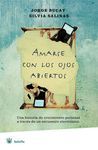 AMARSE CON LOS OJOS ABIERTOS