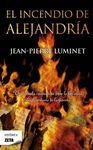 EL INCENDIO DE ALEJANDRIA  HISTORICA