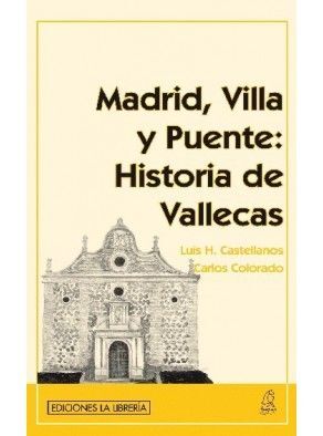 MADRID VILLA Y PUENTE HISTORIA DE VALLECAS AVAPIES   463