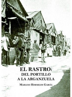 EL RASTRO DEL PORTILLO A LA ARGANZUELA