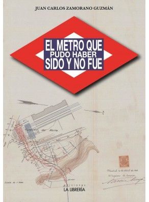 EL METRO QUE PUDO HABER SIDO Y NO FUE