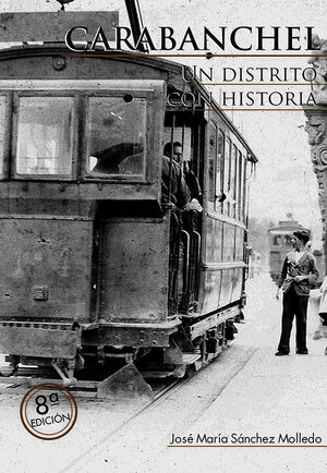 CARABANCHEL UN DISTRITO CON HISTORIA