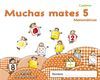 MATEMATICAS MUCHAS MATES 5 EDUCACION INFANTIL EDICION 2011