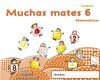 MATEMATICAS MUCHAS MATES 6 EDUCACION INFANTIL EDICION 2011