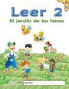 LECTURA LEER 2 EL JARDIN DE LAS LETRAS EDUCACION INFANTIL EDICION 2011