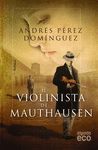 EL VIOLINISTA DE MAUTHAUSEN     ECO
