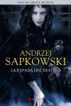 ESAPADA DEL DESTINO SAGA GERALT 2