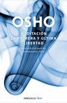 MEDITACION LA PRIMERA Y ULTIMA LIBERTAD OSHO