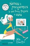 MUMCA LE PREGUNTES A QUEHORA LLLEGARA A CASA