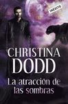 LA ATRACCION DE LAS SOMBRAS  BEST SELLER