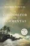 EL COMPOSITOR DE TORMENTAS   BEST SELL