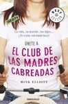 EL CLUB DE LAS MADRESCABREADAS BEST SELLER 875