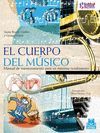 EL CUERPO DEL MUSICO. ELMANUAL DE MANTENIMIENTO PARA UN MAXIMO RENDIMIENTO(COLOR)