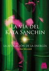 LA VIA DEL KATA SANCHIN. LA APLICACION DE LA ENERGIA  KARATE