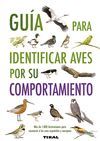 GUIA PARA IDENTIFICAR AVES POR SU COMPORTAMIENTO