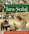 ENCICLOPEDIA DE LA CAZA JARA Y SEDAL