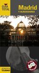 MADRID Y ALREDEDORES  2012  GUIA TOTAL