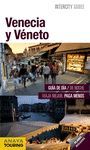 VENECIA Y VENETO ED. 2012  INTERCITY GUIDES