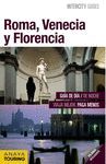 ROMA, FLORENCIA Y VENECIA  INTERCITY GUIDES