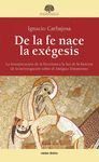 DE LA FE NACE LA EXEGESIS ESTUDIOS BIBLICOS