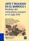 ARTE Y REALIDAD EN ELBARROCO I MODELOS DEL NATURALISMO EUROPEO EN EL SIGLO XVII MANUALES
