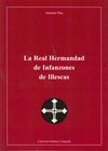 LA REAL HERMANDAD DE INFANZONES DE ILLESCAS