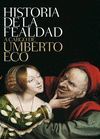 HISTORIA DE LA FEALDAD ACARGO DE UMBERTO ECO