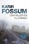 UNA MUJER EN TU CAMINO BEST SELLER 529/2