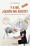 Y A MI QUIEN ME ASISTE   BEST SELLER 928