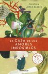 LA CASA DE LOS AMORESIMPOSIBLES  BEST SELLER 890