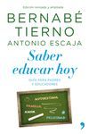 SABER EDUCAR HOY  GUIA PARA PADRES Y PROFESORES   VIVIR MEJOR
