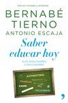 SABER EDUCAR HOY  GUIA PARA PADRES Y PROFESORES   VIVIR MEJOR